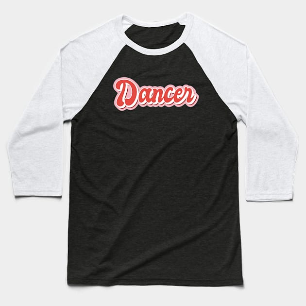 Dancer Aesthetic Pink Red Retro 80s 90s Pin up Groovy Baseball T-Shirt by RetroDesign